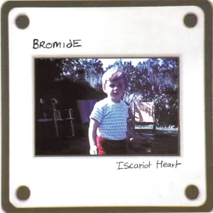 Bromide ‘Iscariot Heart' CD