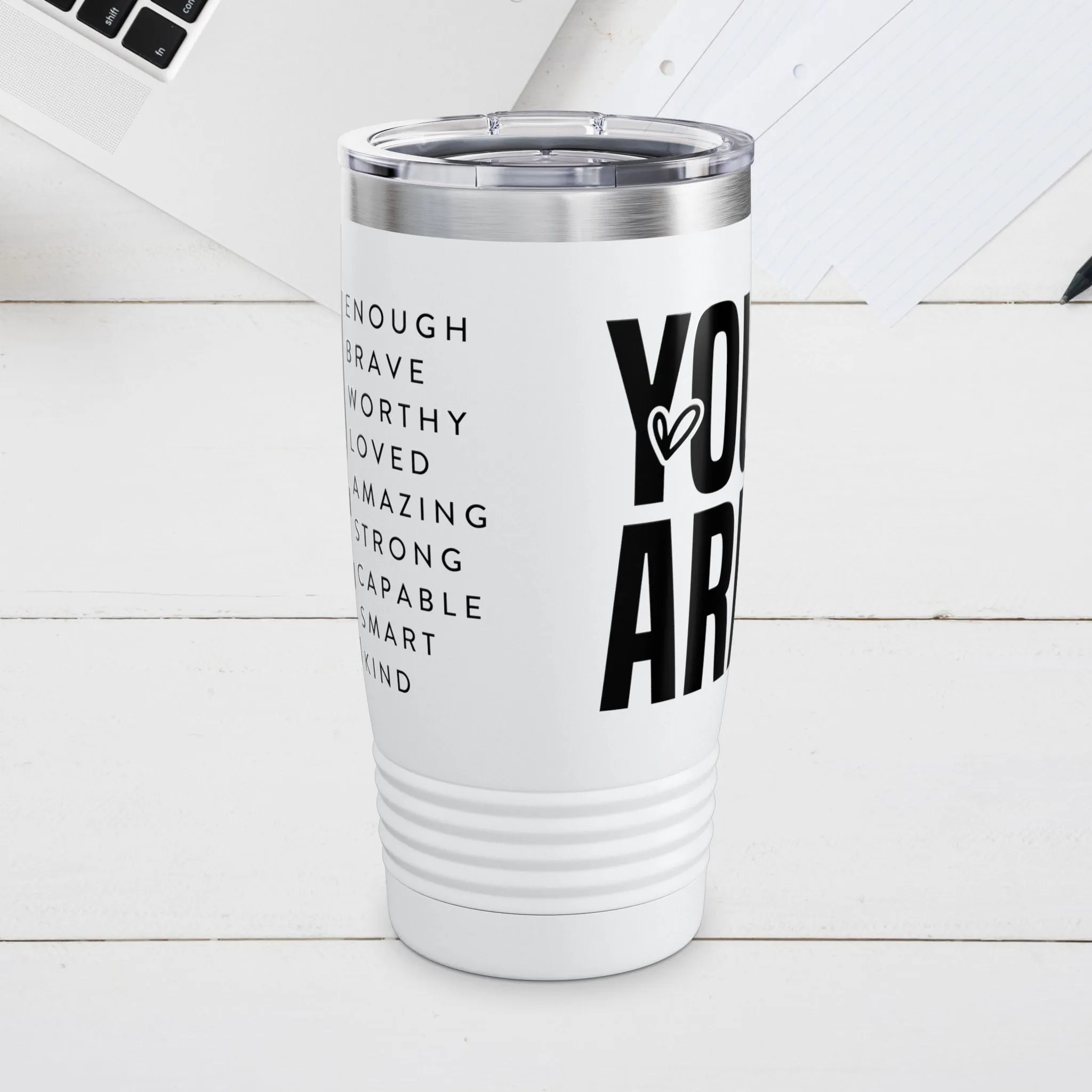 Empowering 20oz Ringneck Tumbler - "You Are Enough" Motivational Drinkware