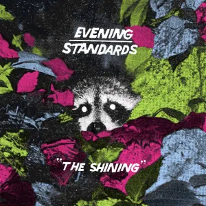 Evening Standards -  The Shining [COLOR VINYL] - New LP
