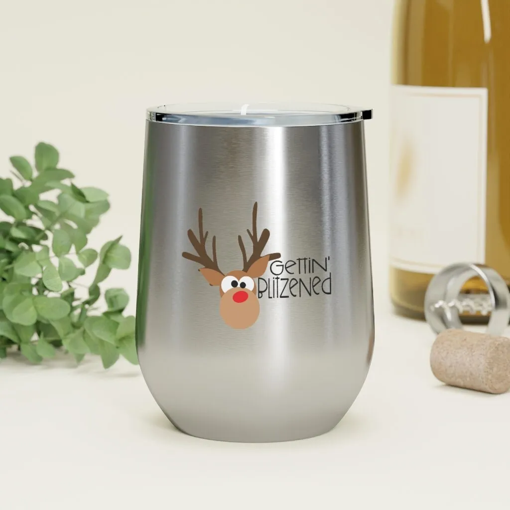Getting Blitzened Wine Tumbler 12oz