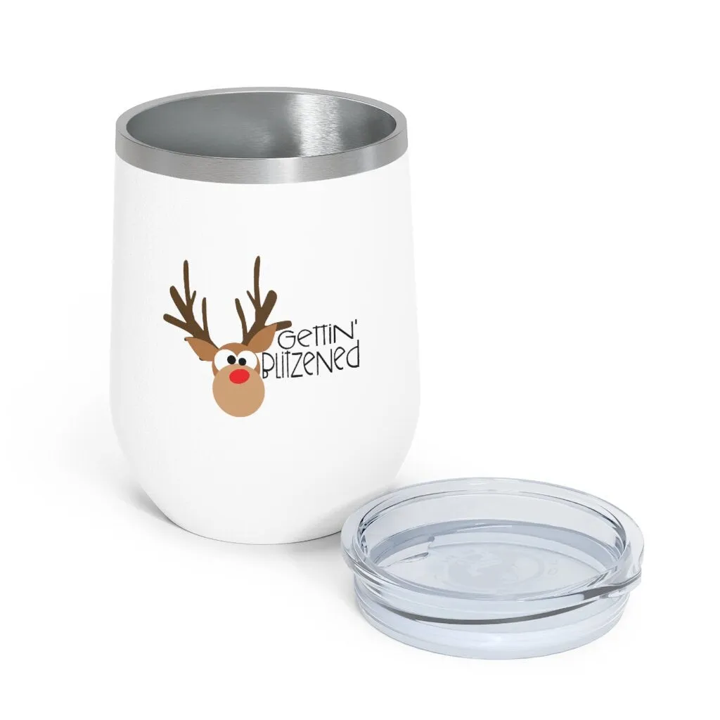 Getting Blitzened Wine Tumbler 12oz
