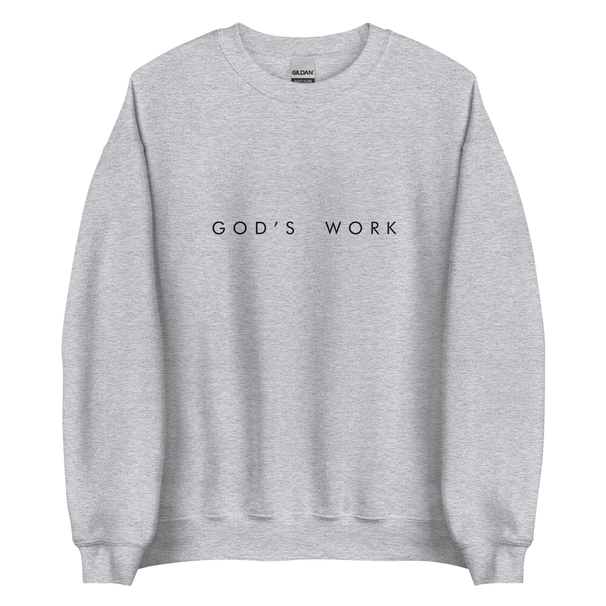 god's work lyric unisex sweatshirt