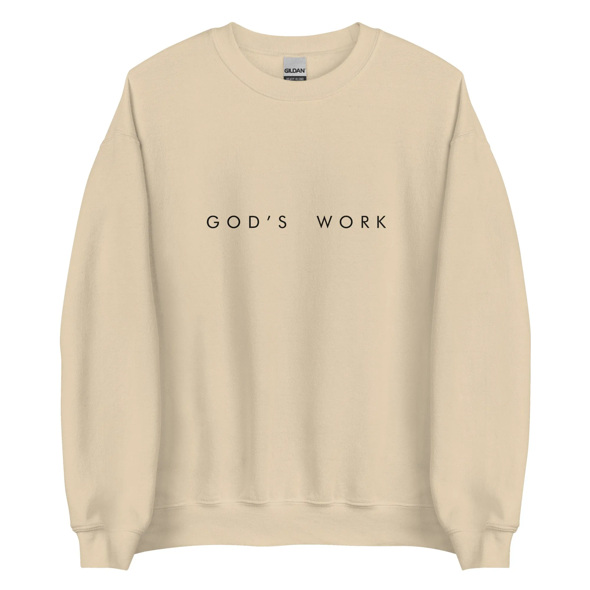 god's work lyric unisex sweatshirt