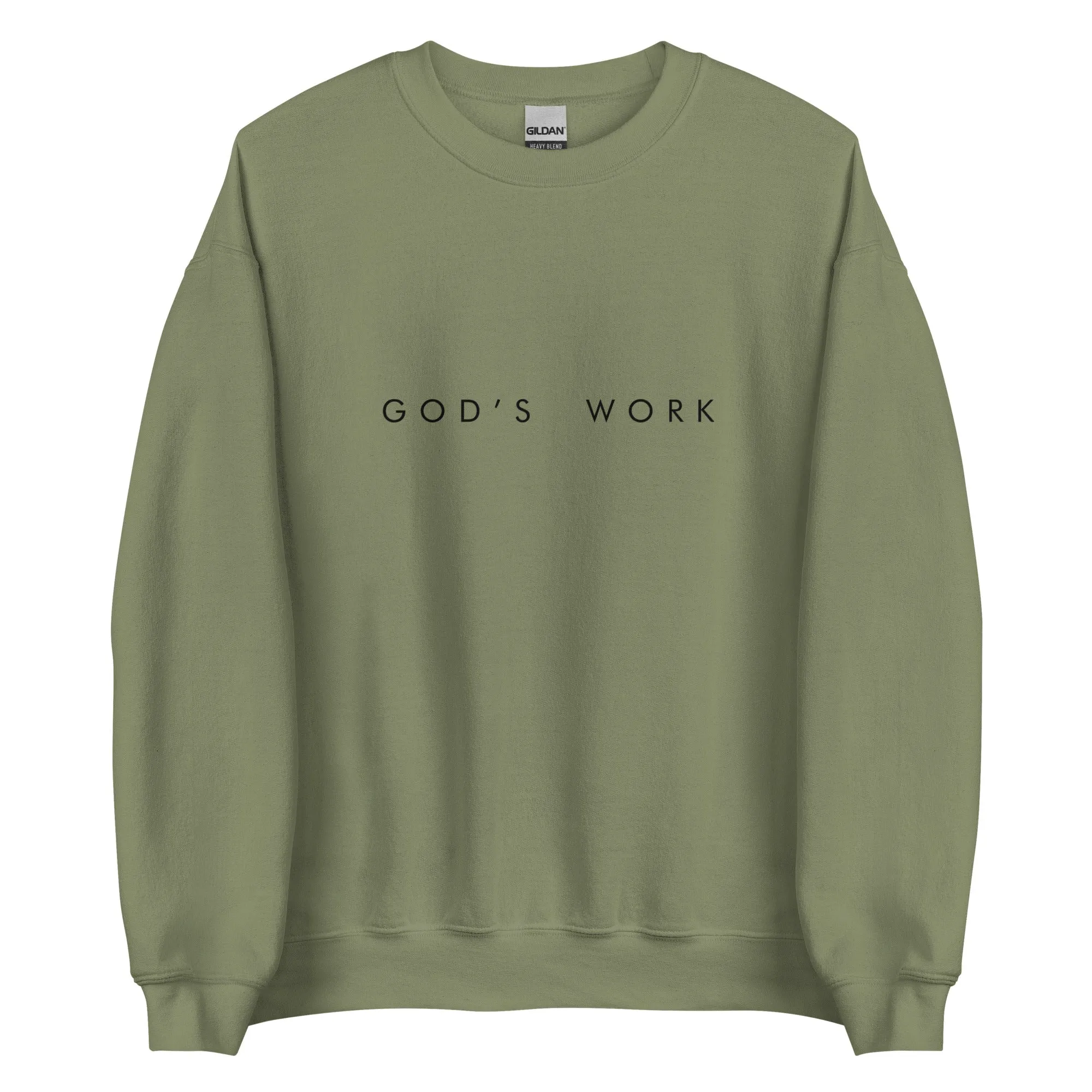 god's work lyric unisex sweatshirt