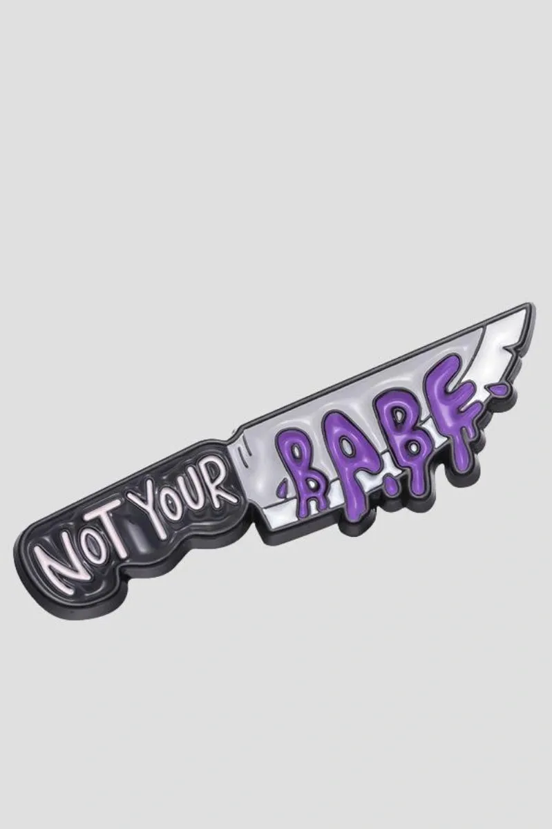 Ro Rox Not Your Babe Knife Badge - Gothic Enamel Pin Accessory