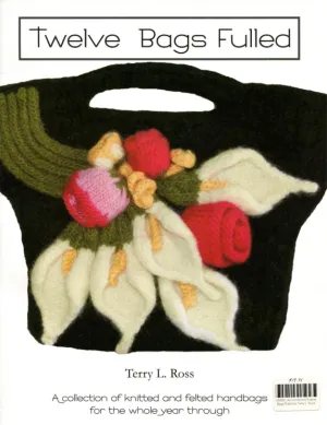 Twelve Bags Fulled by Terry L. Ross