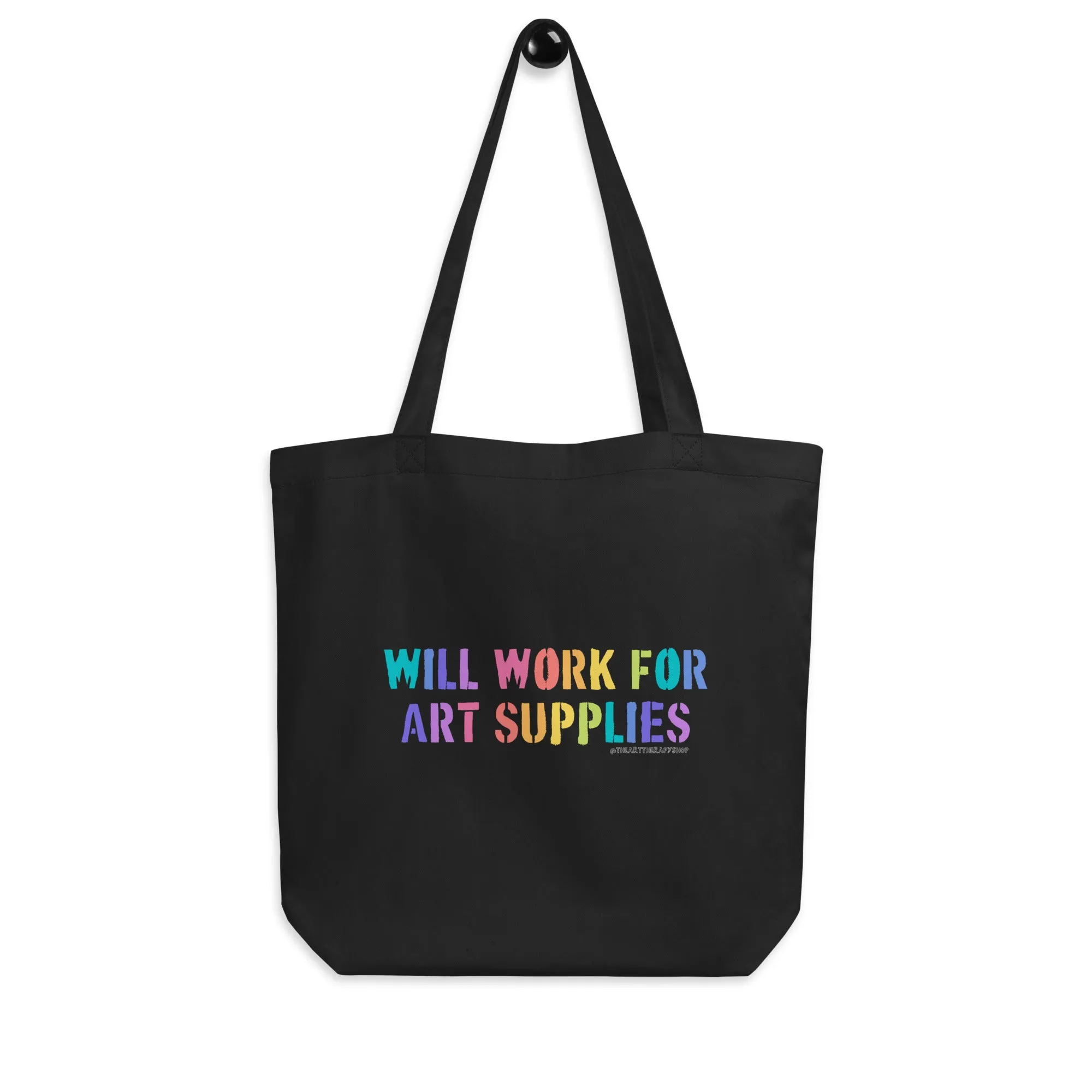 Will Work For Art Supplies Rainbow Tote Bag