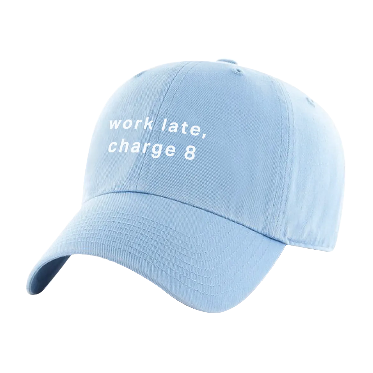 Work Late, Charge 8 Hat